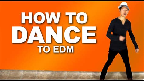 how to dance to EDM: Tips for finding the perfect beat and groove